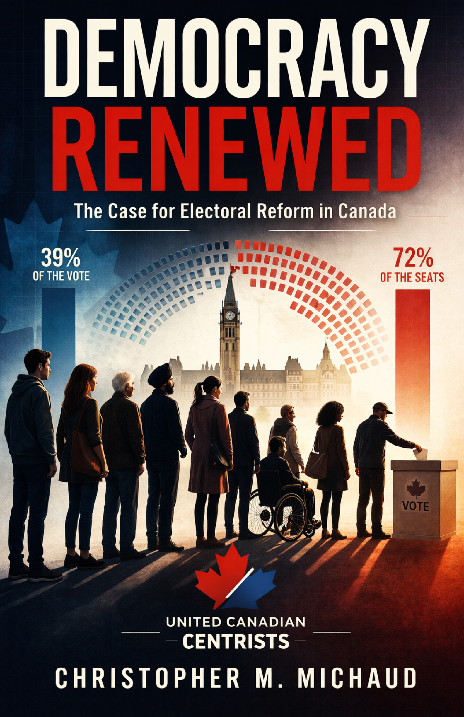 Demcracy Renewed: Make Every Vote Count