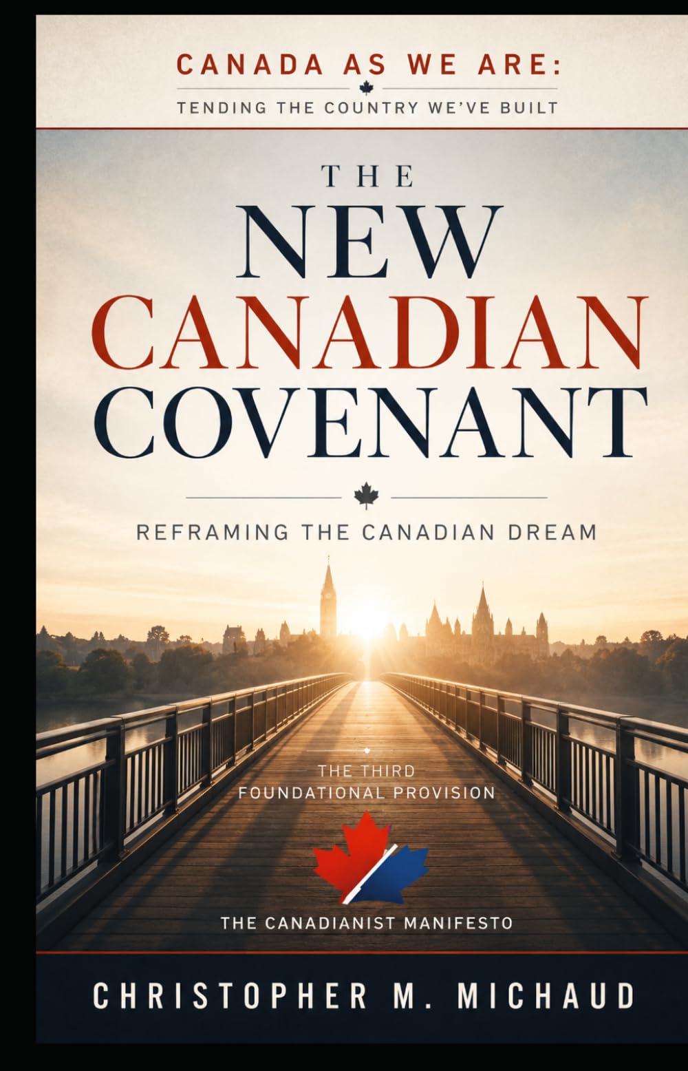 The New Canadian Covenant: Reframing The Canadian Dream – front cover